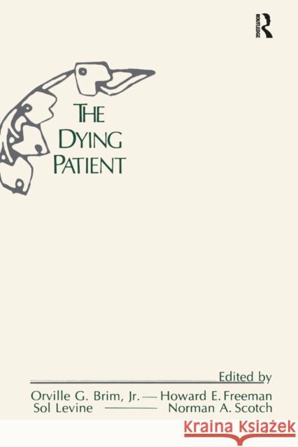 The Dying Patient Orville Brim 9781138535251 Taylor and Francis