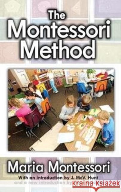 The Montessori Method Henry Bienen Maria Montessori 9781138536890 Routledge