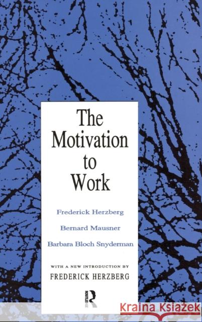 Motivation to Work Frederick Herzberg 9781138536913 Routledge