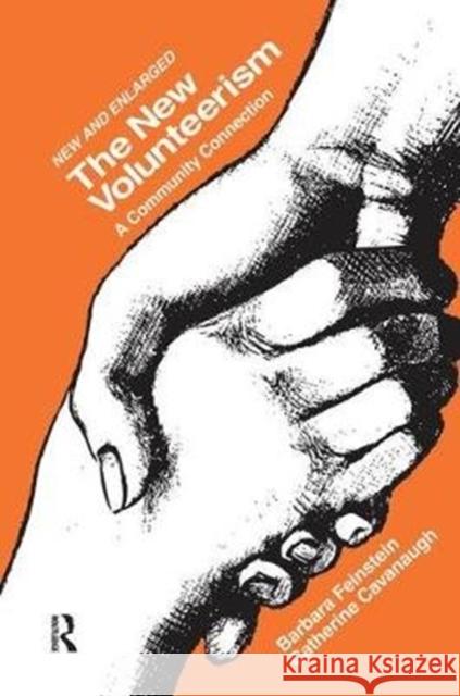 The New Volunteerism: A Community Connection Catherine Cavanaugh 9781138537125 Routledge