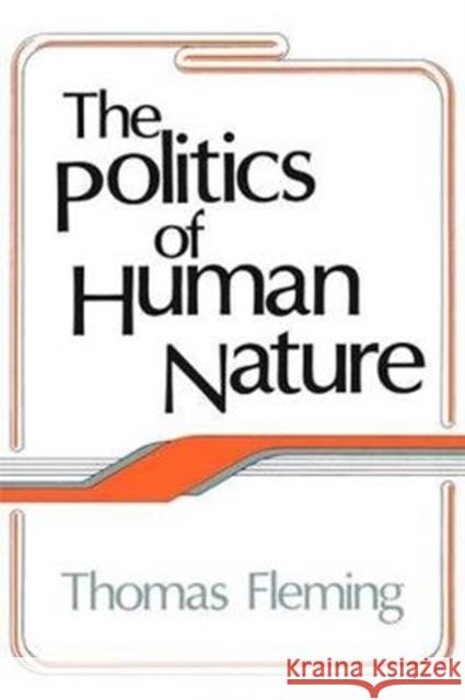 The Politics of Human Nature John H. Kautsky Thomas Fleming 9781138537552 Routledge
