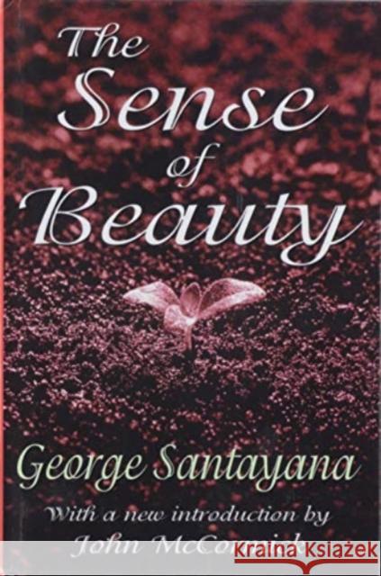 Sense of Beauty (Ppr) George Santayana 9781138538504 Routledge