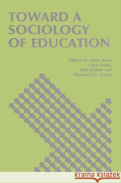 Toward a Sociology of Education John Beck 9781138539778