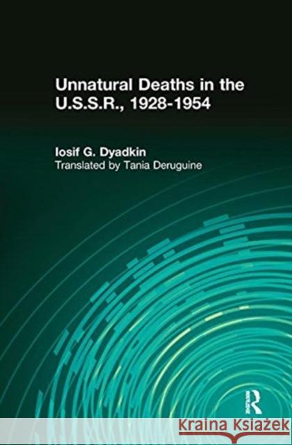 Unnatural Deaths in the U.S.S.R.  9781138540118 Taylor and Francis
