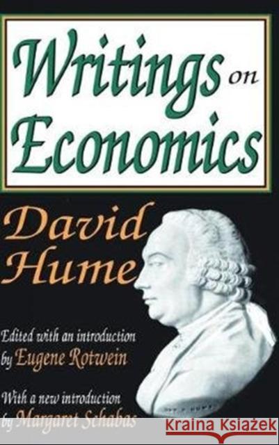 Writings on Economics David Hume, David Hume 9781138540781 Taylor & Francis Ltd