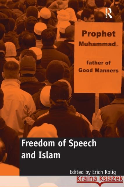 Freedom of Speech and Islam Erich Kolig 9781138546059 Routledge