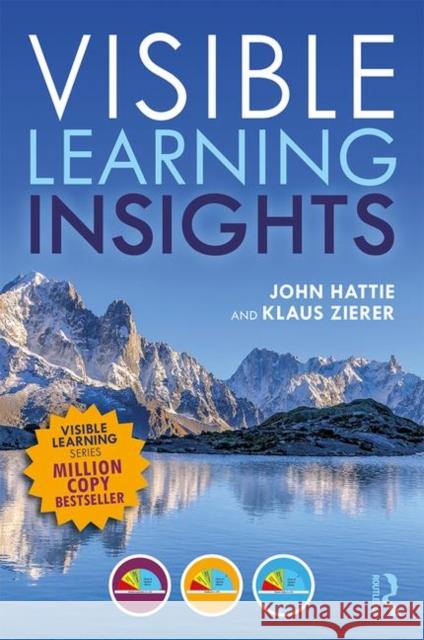 Visible Learning Insights John Hattie Klaus Zierer 9781138549692