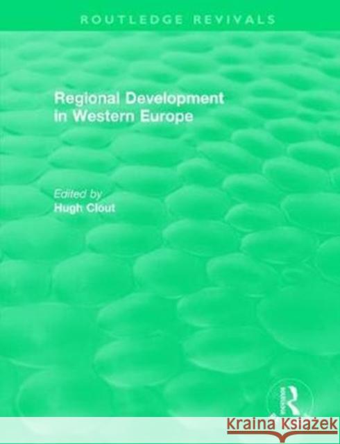 Regional Development in Western Europe Clout, Hugh 9781138555242 Routledge