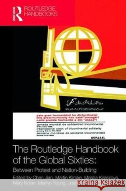 The Routledge Handbook of the Global Sixties: Between Protest and Nation-Building  9781138557321 