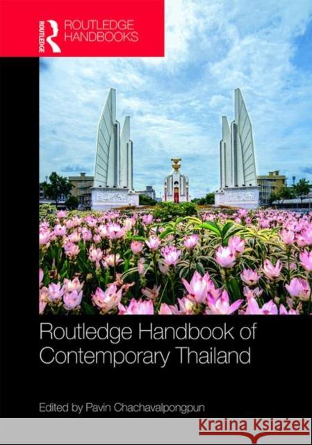 Routledge Handbook of Contemporary Thailand Pavin Chachavalpongpun 9781138558410