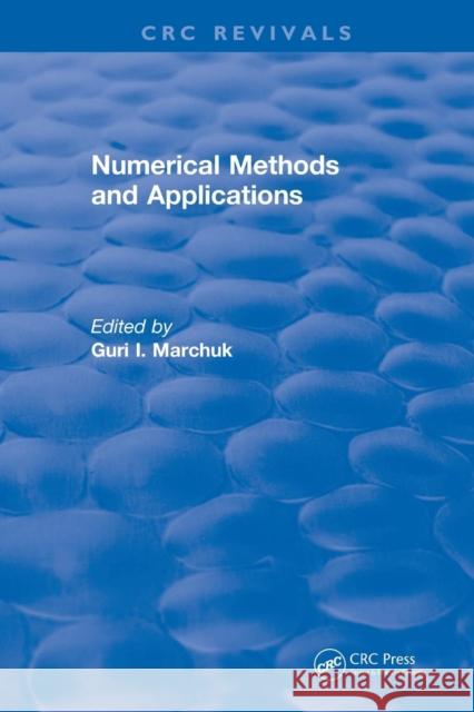 Numerical Methods and Applications (1994) D'Yakonov, Evgenii 9781138561007 CRC Press