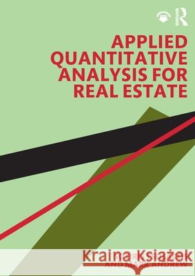 Applied Quantitative Analysis for Real Estate Sotiris Tsolacos Mark Andrew 9781138561335 Taylor & Francis Ltd