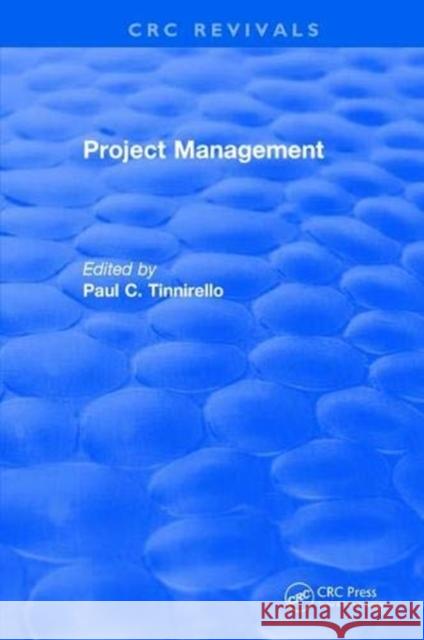 Project Management: Best Practices Series Tinnirello, Paul 9781138561540 CRC Press