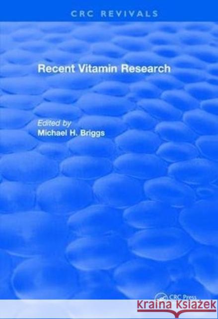 Recent Vitamin Research (1984) Michael, Briggs 9781138561663 CRC Press