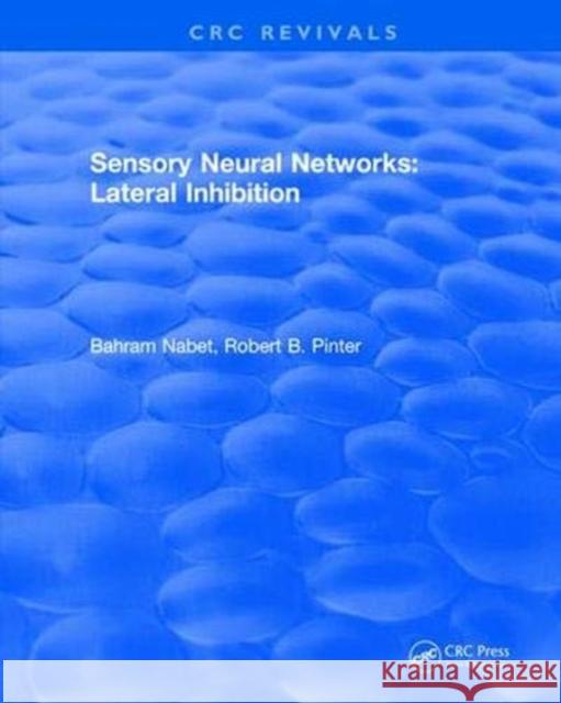 Sensory Neural Networks Nabet, Bahram 9781138561816 CRC Press