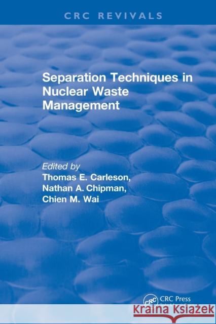 Separation Techniques in Nuclear Waste Management (1995) Myasoedov, Boris F. 9781138561823 CRC Press