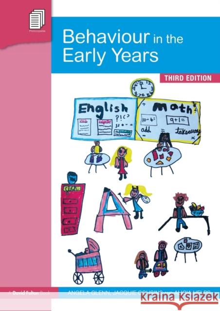 Behaviour in the Early Years Angela Glenn Jacquie Cousins Alicia Helps 9781138562325 Routledge