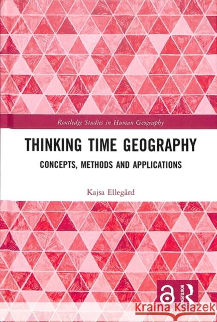 Time Geography Kajsa Ellegard 9781138573796