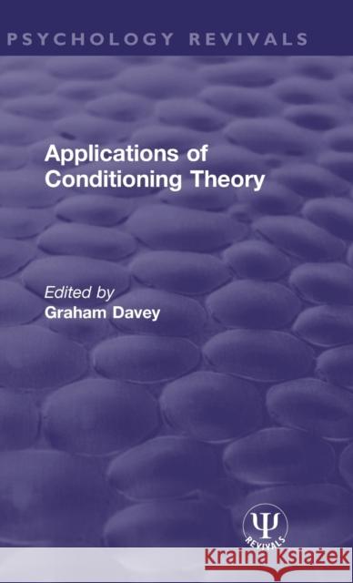 Applications of Conditioning Theory Graham Davey 9781138574854 Routledge