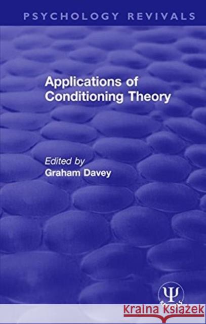 Applications of Conditioning Theory Graham Davey 9781138574946 Routledge