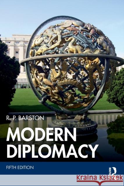 Modern Diplomacy R. P. Barston 9781138576346 Routledge