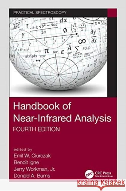 Handbook of Near-Infrared Analysis Ciurczak, Emil W. 9781138576483 CRC Press