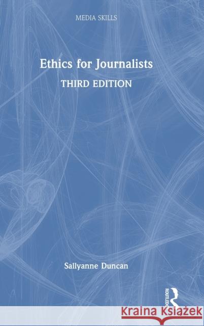 Ethics for Journalists Richard Keeble 9781138583542