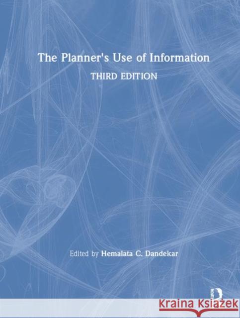 The Planner's Use of Information Hemalata C. Dandekar 9781138585027