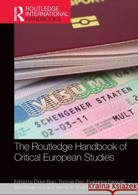 The Routledge Handbook of Critical European Studies Didier Bigo Thomas Diez Evangelos Fanoulis 9781138589919 Routledge