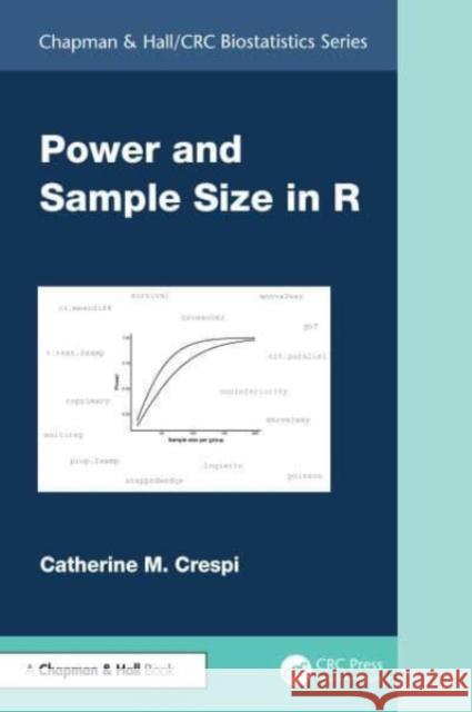 Power and Sample Size in R Catherine M. Crespi 9781138591622 Taylor & Francis Ltd