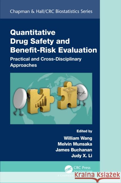 Quantitative Drug Safety and Benefit Risk Evaluation: Practical and Cross-Disciplinary Approaches Wang, William 9781138594067 CRC Press