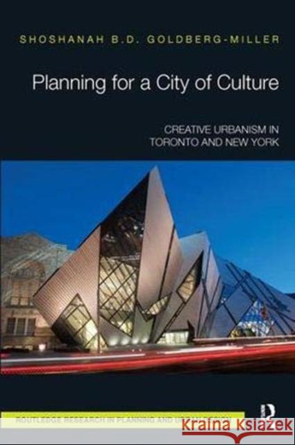 Planning for a City of Culture Shoshanah B.D. Goldberg-Miller 9781138595163 Taylor and Francis