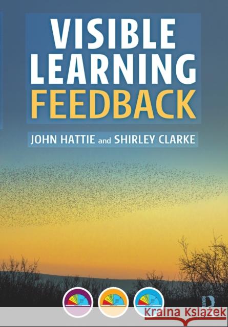 Visible Learning: Feedback John Hattie Shirley Clarke 9781138599895 Taylor & Francis Ltd