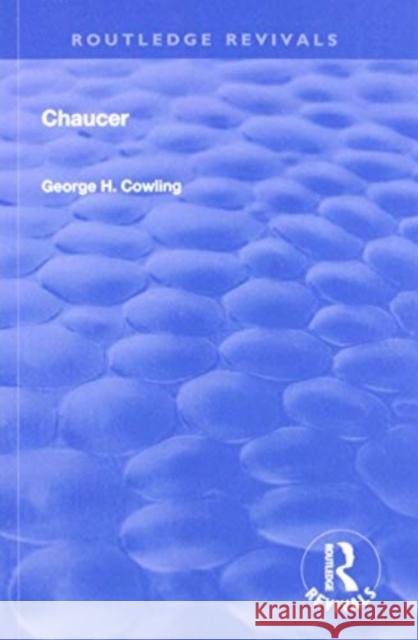Chaucer George H. Cowling 9781138602755 Routledge