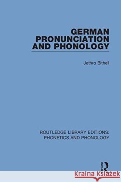 German Pronunciation and Phonology Jethro Bithell 9781138603653 Routledge