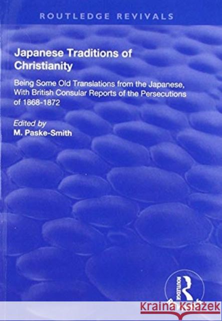 Japanese Traditions of Christianity Firstname Surname 9781138604933 Routledge