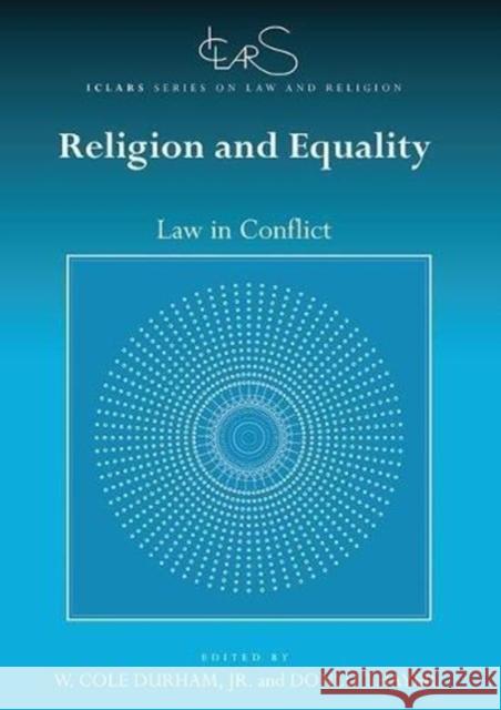 Religion and Equality: Law in Conflict W. Cole Durha Donlu D. Thayer 9781138605688