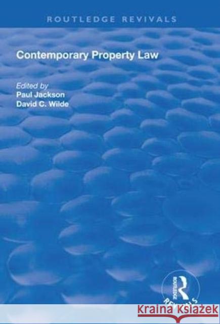 Contemporary Property Law Paul Jackson David C. Wilde  9781138611146 Routledge