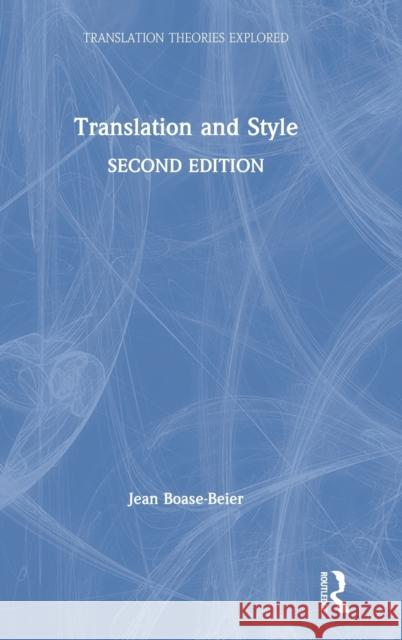Translation and Style Jean Boase-Beier 9781138616189