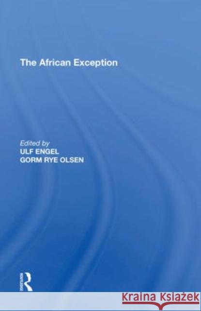 The African Exception Ulf Engel   9781138620803 Routledge