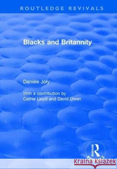 Blacks and Britannity Daniele Joly 9781138629417 Routledge