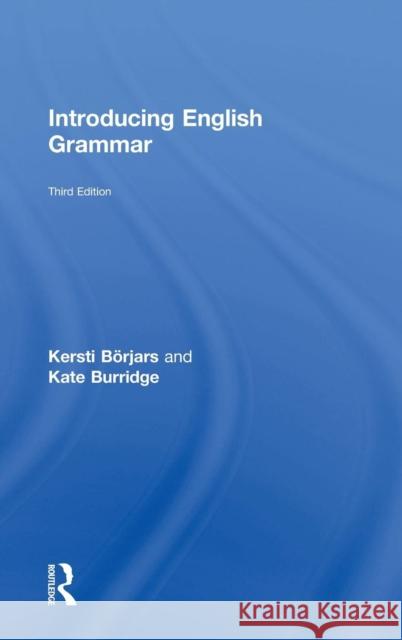 Introducing English Grammar Kersti Borjars Kate Burridge 9781138635296
