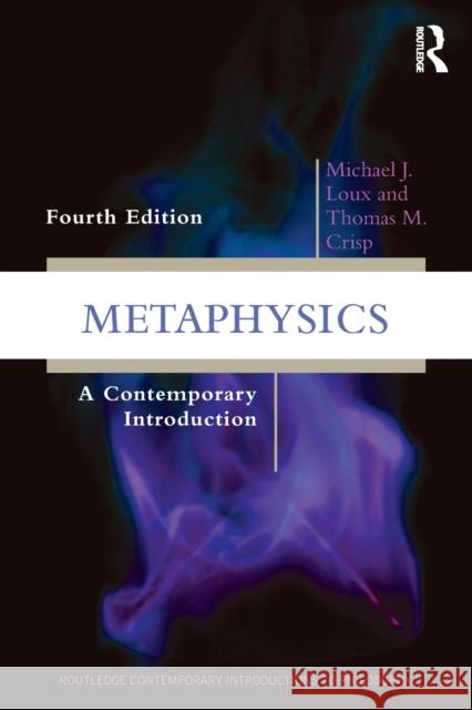 Metaphysics: A Contemporary Introduction Loux, Michael J. 9781138639348