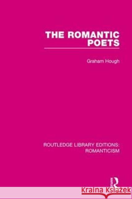 The Romantic Poets Graham Hough 9781138641006