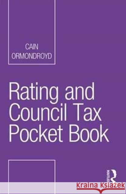 Rating and Council Tax Pocket Book Cain Ormondroyd 9781138643802 Routledge