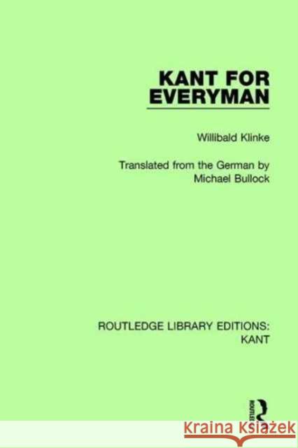 Kant for Everyman Willibald Klinke 9781138650404 Routledge