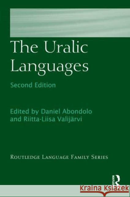 The Uralic Languages Abondolo, Daniel 9781138650848