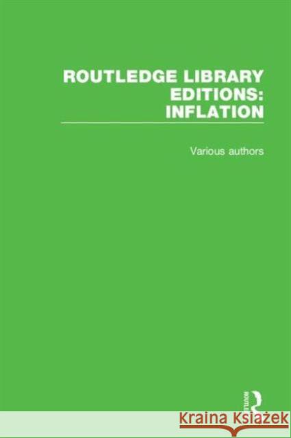 Routledge Library Editions: Inflation Various   9781138652514 Taylor and Francis