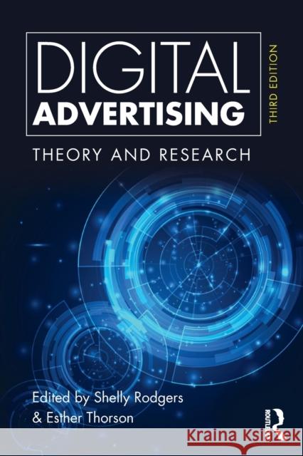 Digital Advertising: Theory and Research Shelly Rodgers Esther Thorson 9781138654457 Routledge