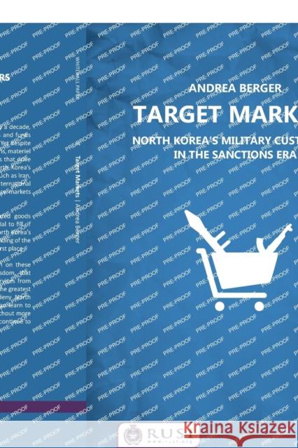 Target Markets: North Korea's Military Customers Andrea Berger 9781138654938 Routledge